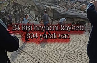 Depremde 24 kişi hayatını kaybetti, 804 yaralı var.
