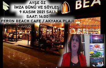 Eğitimci yazar Ayşe Öz 9 Kasım Salı günü okuyucuları ile buluşuyor.