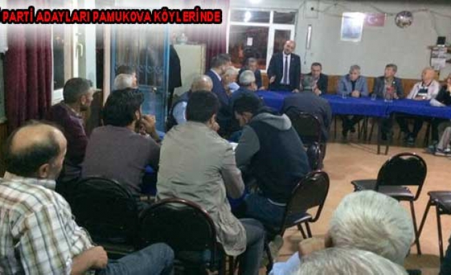 İYİ Parti adayları Pamukova Köylerinde moral buldular.
