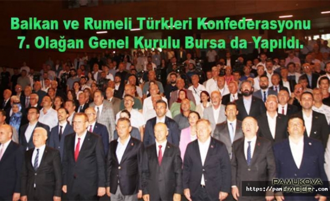 BRTK 7. Olağan Kurulunu Bursa da gerçekleştirdi.