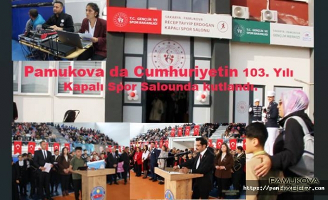 Pamukova’da da Cumhuriyetin 103. Yılı kutlandı.