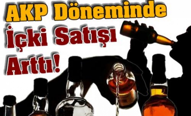 AK Parti döneminde içki satışları arttı