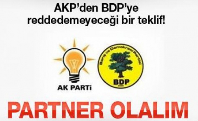 ’BDP, Ak Parti’ye partner olsun’ 