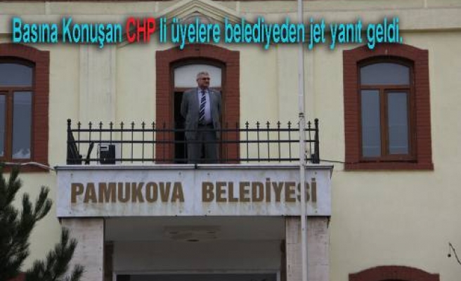 CHP li Meclis Üyelerinin Basın Açıklamasına Belediyeden açıklama geldi. 