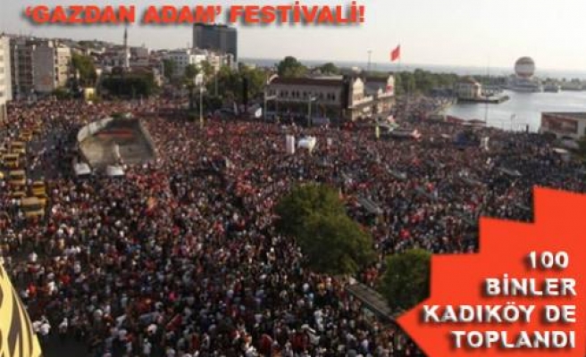 Kadıköy'de Gazdan Adam Festivali düzenlendi!