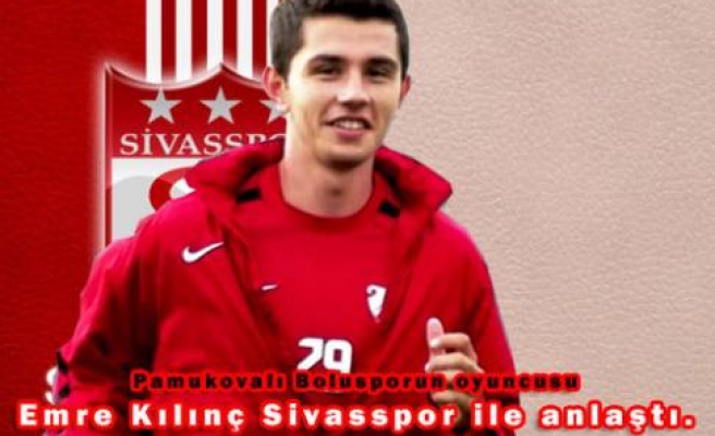 Pamukovalı Boluspor’un kanat oyuncusu Emre Kılınç Sivassporla anlaştı. 