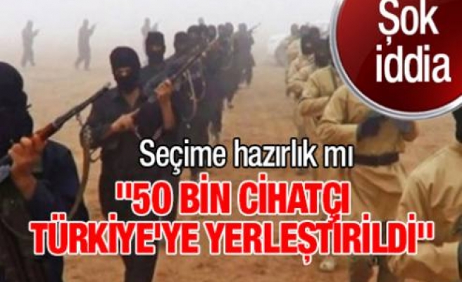 Şafak Pavel; 50 bin cihatçının Türkiye'ye yerleştirildiğini iddia eti.