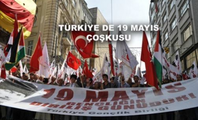 Türkiye de 19 Mayıs böyle kutlandı.