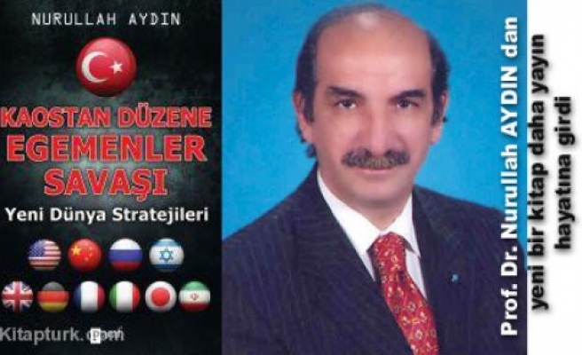 Yazarımız Nurullah Aydın’ın yeni kitabı “Yeni Dünya Stratejileri” kitabı çıktı.