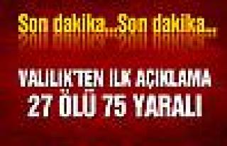 Ankara Valiliği: 27 kişi öldü, 75 kişi yaralandı.