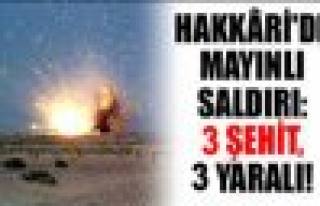 Hakkari de askeri konvoya mayınlı saldırı. 3 şehit....