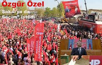 Özgür Özel Sakarya’yı Ayağa Kaldırdı.