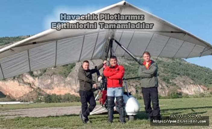 Pamukova’nın ilk sportif Havacılık Pilotları Eğitimlerini Tamamladılar